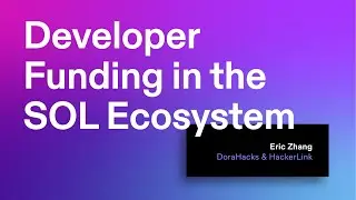Breakpoint 2021: Developer Funding in the SOL Ecosystem