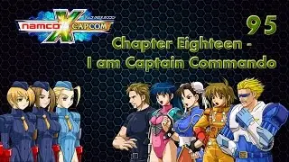 Namco X Capcom Walkthrough (Ep 95) Chapter 18 - I am Captain Commando! pt. 4