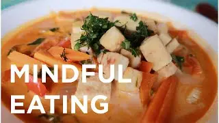 Lose weight, Eat healthier, and Destress with Mindful Eating  | Now Project