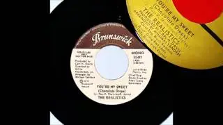 The Realistics - You're My Sweet (Chocolate Drops) 1973