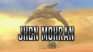Monster Hunter - Meet the Jhen Mohran