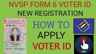 HOW to apply new voter ID card online 2021 NVSP FORM 6 new voter ID card registration #NVSP #voter