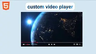 How to create custom video player | HTML Part