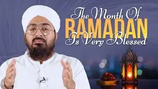The Month of Ramadan is Very Blessed | Muhammad Usama Attari Madani | Madani Channel English