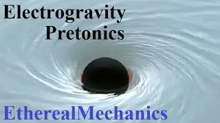 Electrogravity Pretonics Announcement