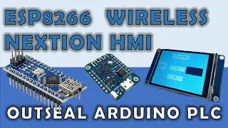 ESP8266 Беспроводной ЧМИ Nextion || Внешний ПЛК Arduino