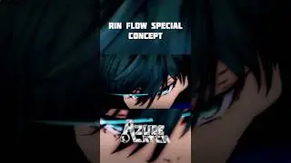 Azure Latch Rin Flow Variant Made by Hyzt #azurelatch #roblox #bluelock