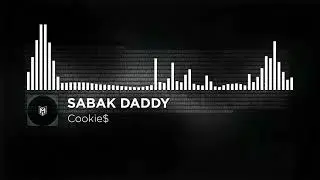 Sabak Daddy - Cookie$ (Redrum)