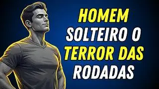HOMEM SOLTEIRO O TERROR DAS MULHERES RODADAS