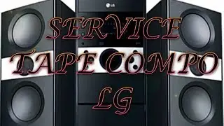 BELAJAR SERVICE TAPE COMPO LG XD203 & MEMAHAMI CARA KERJA SMPS