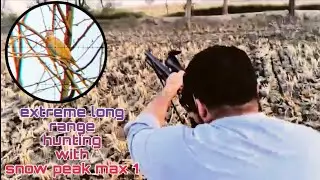 5th longe range Dove hunting with snowpeak max1 