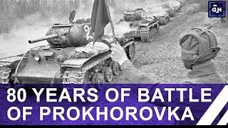 80th anniversary of greatest tank fight &mdash; Battle of Prokhorovka!