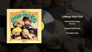 Cabbage Patch Dreams - Cabbage Patch Kids Album (PB-7216) | Vintage Children's Vinyl Restored