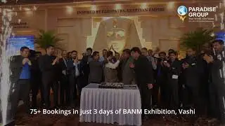 Paradise Pavilion Celebrates 75+ Bookings | CREDAI BANM Property Expo 2025