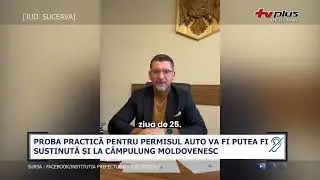 PROBA PRACTICA PENTRU PERMISUL AUTO VA FI PUTEA FI SUSTINUTA SI LA CAMPULUNG MOLDOVENESC