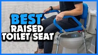 ▶️Top 5 Best Raised Toilet Seat in 2023