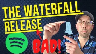 Why the Waterfall Release on Spotify is a bad idea…