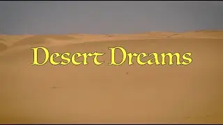 Desert Dreams (Short Film)