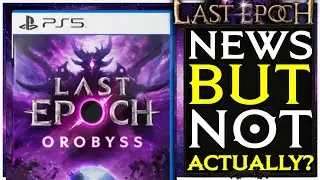 Огромное дополнение Last Epoch и новости о PS5, но без особой шумихи?