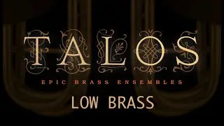 Talos by Audio Imperia - Low Brass (Demo)