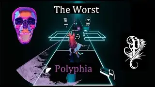 The Worst - Polyphia - Beat Saber