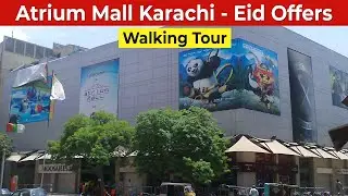 Bakra Eid Shopping @ Atrium Mall Walking Tour 2023- Best Shopping Mall in Karachi Cinema, Food Court