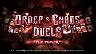 Order & Chaos Duels : Enter the Tower Challenge!