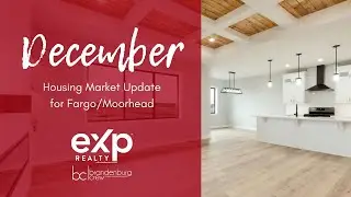 Fargo/Moorhead's December Housing Market Report with the Brandenburg Crew