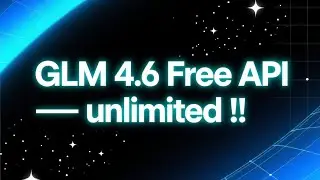 GLM 4.6 Бесплатный API без ограничений