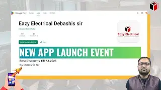 New App Launch Event I Eazy Electrical Debashis Sir I Launch offers