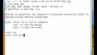 Virt tools in 60 seconds: examining a disk image with guestfish