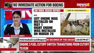 Air India Crash:  AAIB's Report Shows Pilot Confusion Over Engine Switch Movement