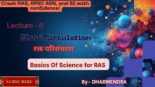 Blood Circulation | Human Circulatory System for RAS & SI Exam | RPSC Science and Technology 2025