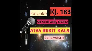 KARAOKE KJ.183#MENJULANG NYATA ATAS BUKIT KALA@semri_official9867