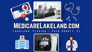 Medicare Agents in Lakeland FL | Polk County Florida