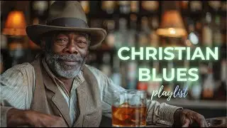 Christian Blues Background Music | Soft Gospel Blues for Worship & Focus