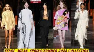 FENDI, MILAN SHOW &ndash; Full Spring & Summer Collection 2022 &ndash; FITNESS, FASHION & THINGS
