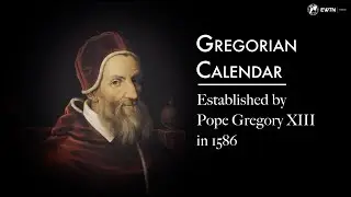 The Pope who established our modern calendar, and why we use it today