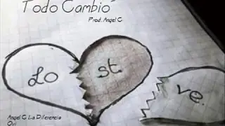 Angel C Ft. Ovi, J Pichardo - Todo Cambio