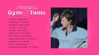 2015 Shows on the Go | Gym & Tonic