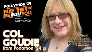 Podathon '24 Star Wars Special | Exclusive Interview with Col Goudie