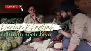 DURIAN KHADIJAH DAN DURIAN LANDAK ISTIMEWA....!!!!