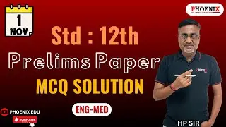 STD 12TH EM || SCIENCE || Prelims Paper Solution || MCQ SOLUTION || HP SIR