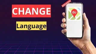 How to Change Language in Baidu Map App (2025)