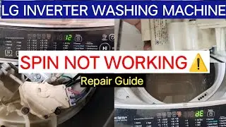LG INVERTER WASHING MACHINE SPIN NOT WORKING | REPAIR GUIDE | PCB HACKS