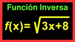 ✅👉Funcion Inversa de una Funcion con Raíz