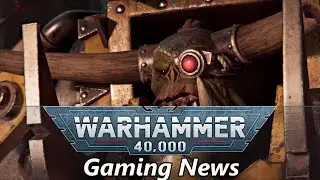 News zu Amazon 40k & Henry Cavill, Total War: 40k auf Platz 6 bei den Game Awards, DoW4 Ork Trailer