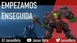 WoW SHADOLANDS 9.2.5 Directo resubido (26-8-2022): primeras mazmorras con chami healer