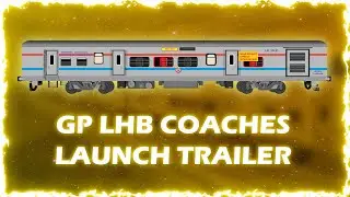 MSTS GP LHB Coaches Launch Trailer | MSTS Freeware LHB Coaches | Games Platform