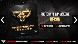 Protohype & PhaseOne - Recon [Firepower Records - Dubstep]